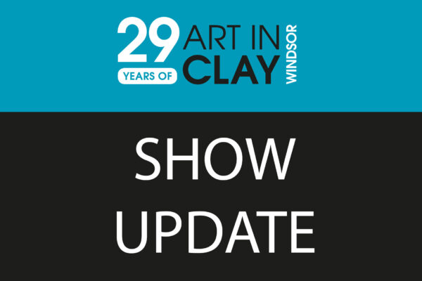 Art in Clay Windsor 2023 Update